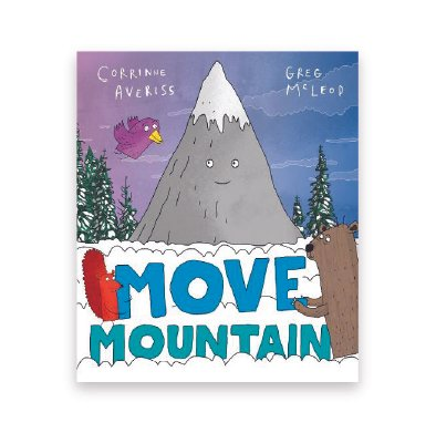 Cover image for Move Mountain, showing a smiling snow tipped grey mountain with a squirrel and bird